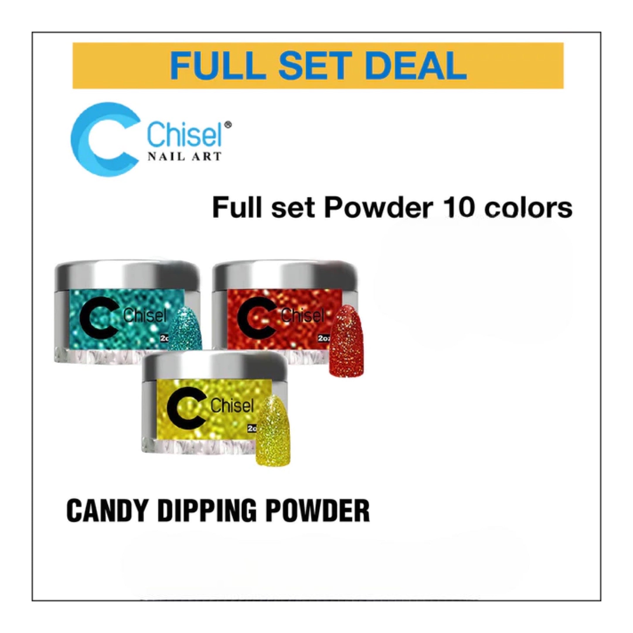 Candy Chisel Chisel Full Set - Dipping Powder 2oz - Candy Collection - 10 Colors Ca