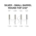 Cre8tion Silver Carbide - Small Barrel - Round Top 3/32"